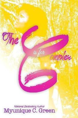 The C is for Complex(English, Paperback, Green Myunique C.)