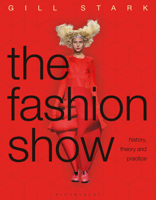 The Fashion Show(English, Paperback, Stark Gill)