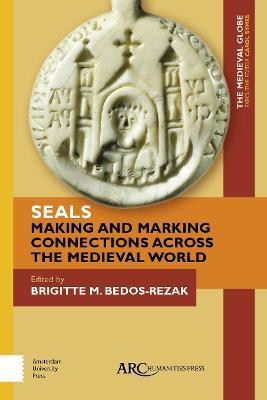 Seals - Making and Marking Connections across the Medieval World(English, Hardcover, unknown)