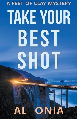 Take Your Best Shot(English, Paperback, Onia Al)