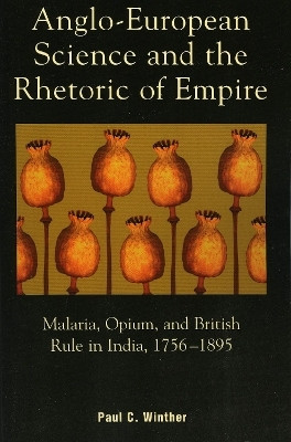 Anglo-European Science and the Rhetoric of Empire(English, Paperback, Winther Paul C.)