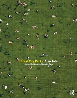 Great City Parks(English, Paperback, Tate Alan)