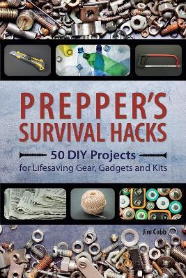 Prepper's Survival Hacks(English, Paperback, Cobb Jim)