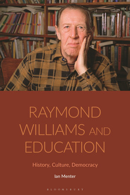 Raymond Williams and Education(English, Paperback, Menter Ian Professor)