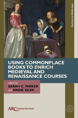 Using Commonplace Books to Enrich Medieval and Renaissance Courses(English, Paperback, unknown)