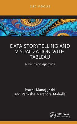 Data Storytelling and Visualization with Tableau(English, Hardcover, Joshi Prachi Manoj)