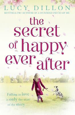 The Secret of Happy Ever After(English, Paperback, Dillon Lucy)