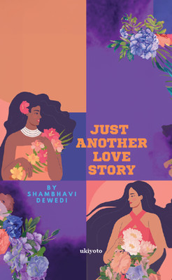 Just Another Love Story(English, Paperback, Shambhavi)