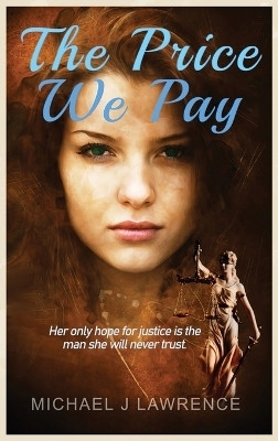 The Price We Pay(English, Hardcover, Lawrence Michael J)