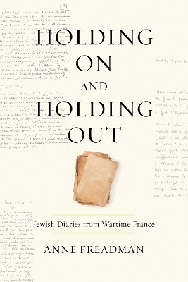 Holding On and Holding Out(English, Electronic book text, Freadman Anne)