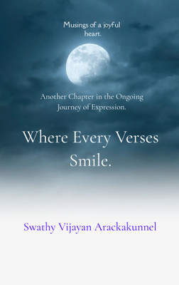 Where Every Verses Smile(Paperback, Swathy Vijayan Arackakunnel)