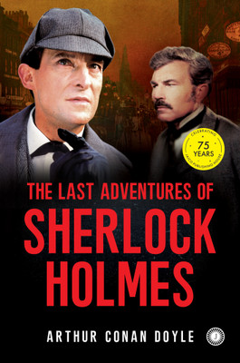 The Last Adventures of Sherlock Holmes(English, Paperback, unknown)