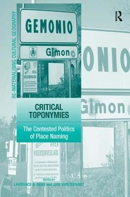 Critical Toponymies(English, Hardcover, Vuolteenaho Jani)