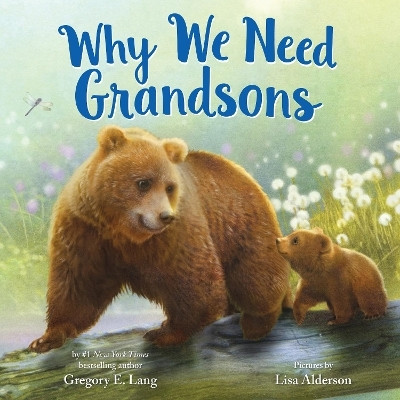 Why We Need Grandsons(English, Hardcover, Lang Gregory)