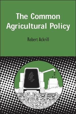 Common Agricultural Policy(English, Electronic book text, Ackrill Robert)