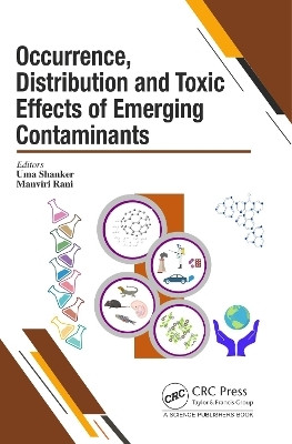 Occurrence, Distribution and Toxic Effects of Emerging Contaminantsx(English, Hardcover, unknown)
