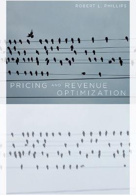 Pricing and Revenue Optimization(English, Hardcover, Phillips Robert)