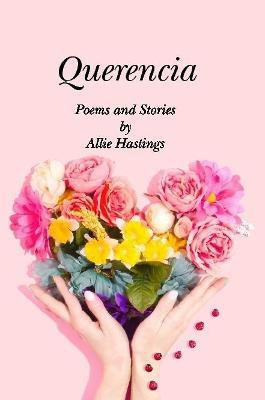 Querencia(English, Paperback, Hastings Allie)