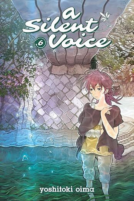 A Silent Voice Vol. 6(Paperback, Yoshitoki Oima)