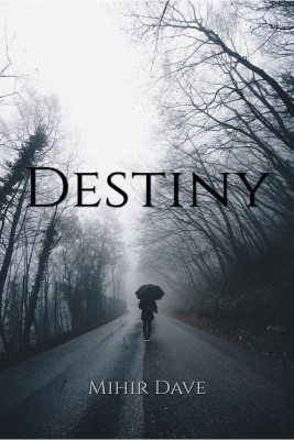 Destiny(English, Paperback, Dave Mihir)