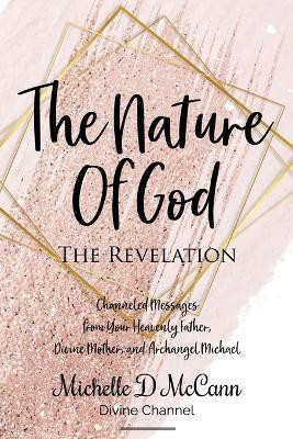 The Nature of God(English, Paperback, McCann Michelle D)