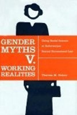 Gender Myths V. Working Realities(English, Electronic book text, Beiner Theresa M)