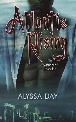 Atlantis Rising(English, Paperback, Day Alyssa)