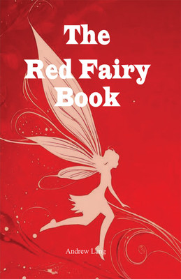 The Red Fairy Book(Paperback, Andrew Lang)