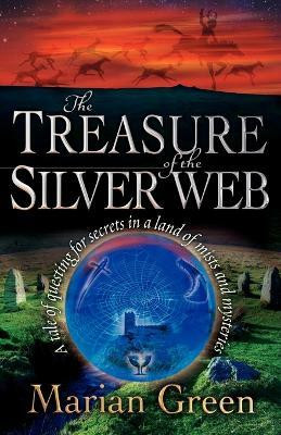 The Treasure of the Silver Web(English, Paperback, Green Marian)