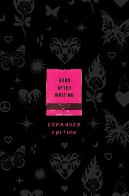 Burn After Writing Expanded Edition(English, Paperback, Jones Sharon)
