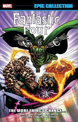 Fantastic Four Epic Collection: The More Things Change... (New Printing)(English, Paperback, Englehart Steve)