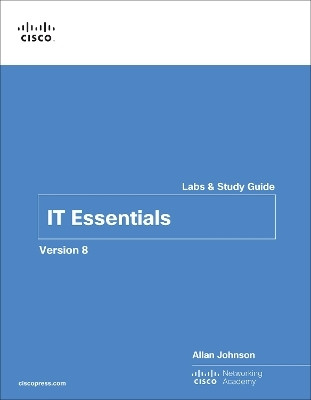 IT Essentials Labs and Study Guide Version 8(English, Paperback, Cisco Networking Academy)