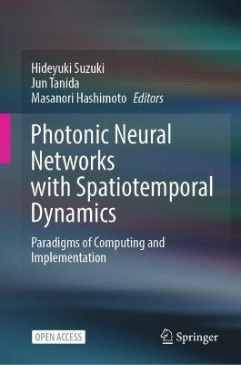 Photonic Neural Networks with Spatiotemporal Dynamics(English, Hardcover, unknown)