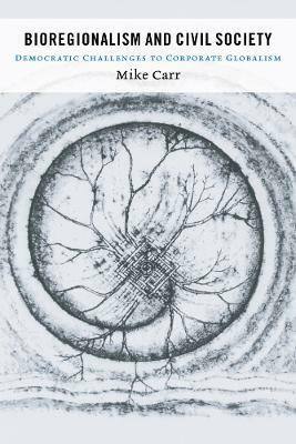Bioregionalism and Civil Society(English, Electronic book text, Carr Mike)
