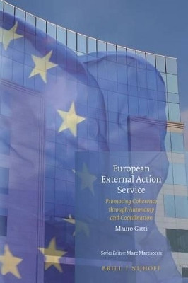 European External Action Service(English, Electronic book text, Gatti Mauro)