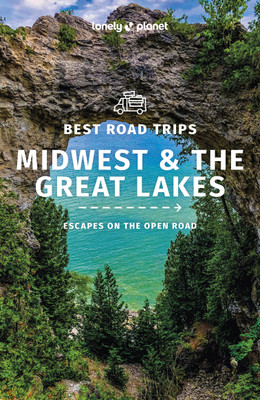 Lonely Planet Best Road Trips Midwest & the Great Lakes(English, Paperback, Lonely Planet)
