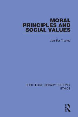 Moral Principles and Social Values(English, Paperback, Trusted Jennifer)