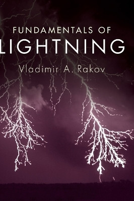 Fundamentals of Lightning(English, Hardcover, Rakov Vladimir A.)