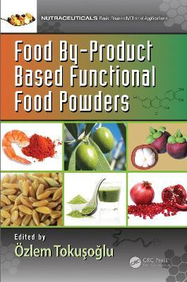 Food By-Product Based Functional Food Powders(English, Electronic book text, unknown)