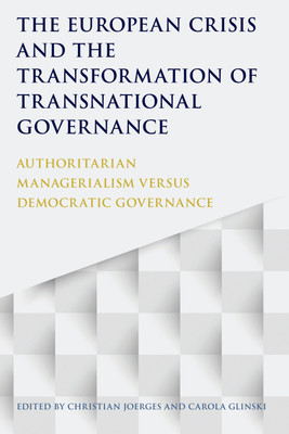The European Crisis and the Transformation of Transnational Governance(English, Paperback, unknown)
