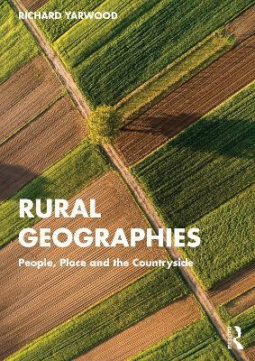 Rural Geographies(English, Paperback, Yarwood Richard)