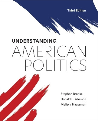 Understanding American Politics, Third Edition(English, Paperback, Brooks Stephen)