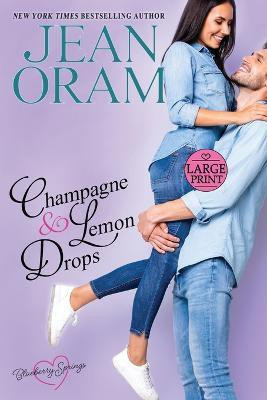 Champagne and Lemon Drops(English, Paperback, Oram Jean)