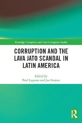 Corruption and the Lava Jato Scandal in Latin America(English, Paperback, unknown)