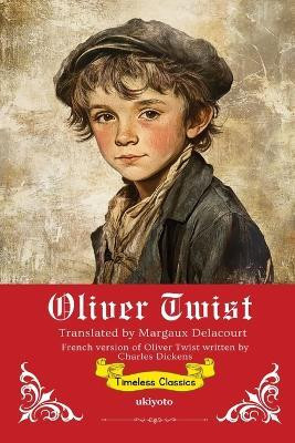 Oliver Twist French Version (Edition1)(French, Paperback, Charles Dickens)