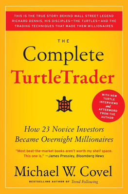 The Complete TurtleTrader(Paperback, Michael W. Covel)