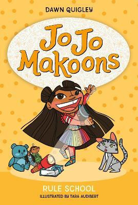 Jo Jo Makoons: Rule School(English, Paperback, Quigley Dawn)