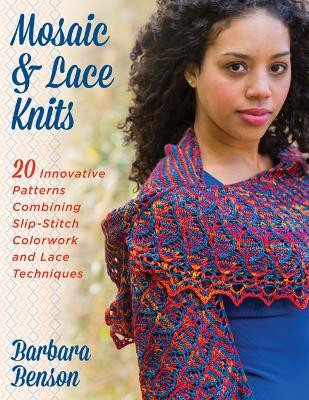 Mosaic & Lace Knits(English, Paperback, Benson Barbara)