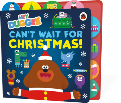 Hey Duggee: Can't Wait for Christmas(English, Board book, Hey Duggee)