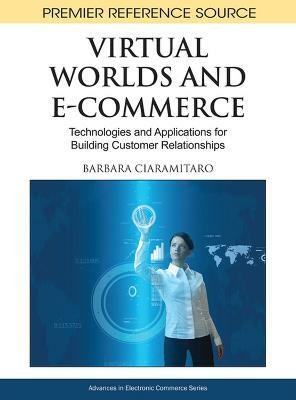 Virtual Worlds and E-Commerce(English, Hardcover, unknown)